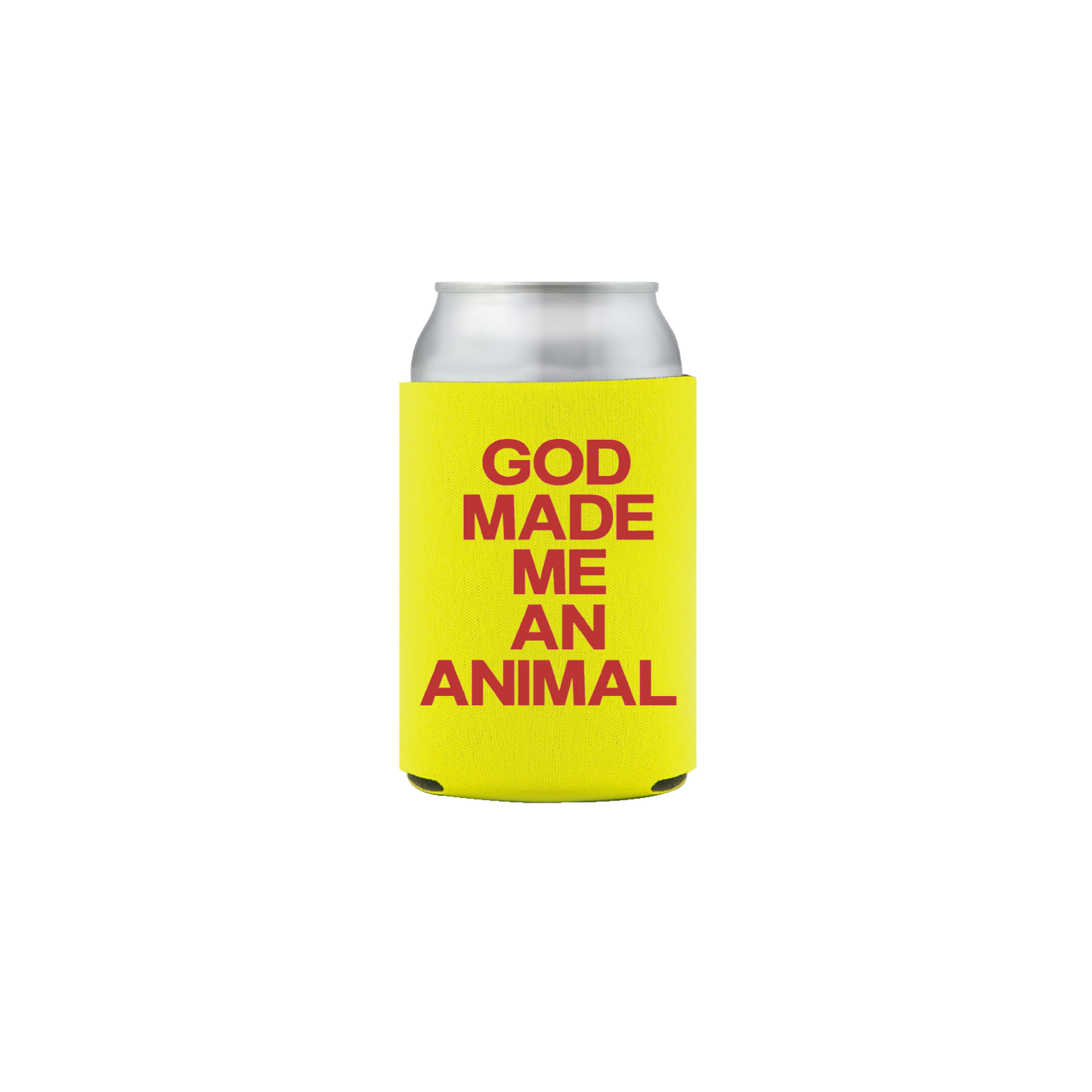 God Made Me An Animal Koozie