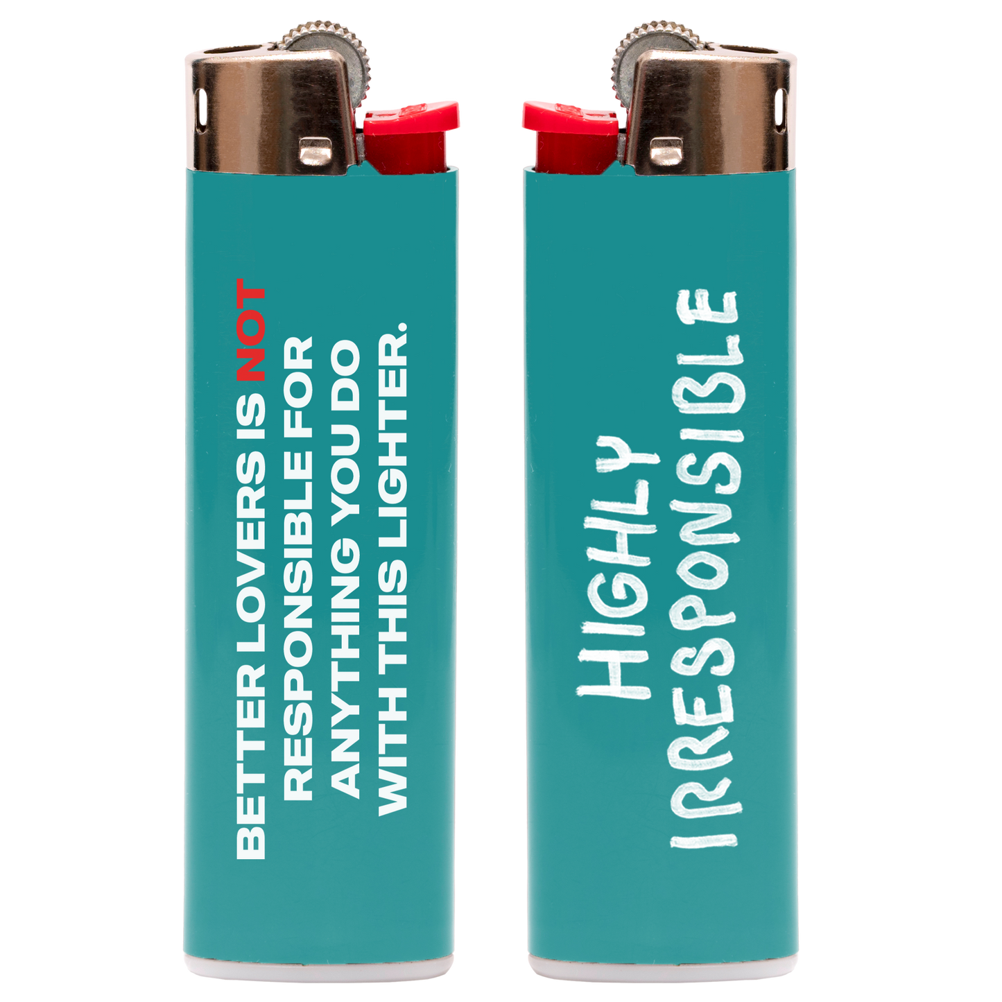 Not Responsible Lighter