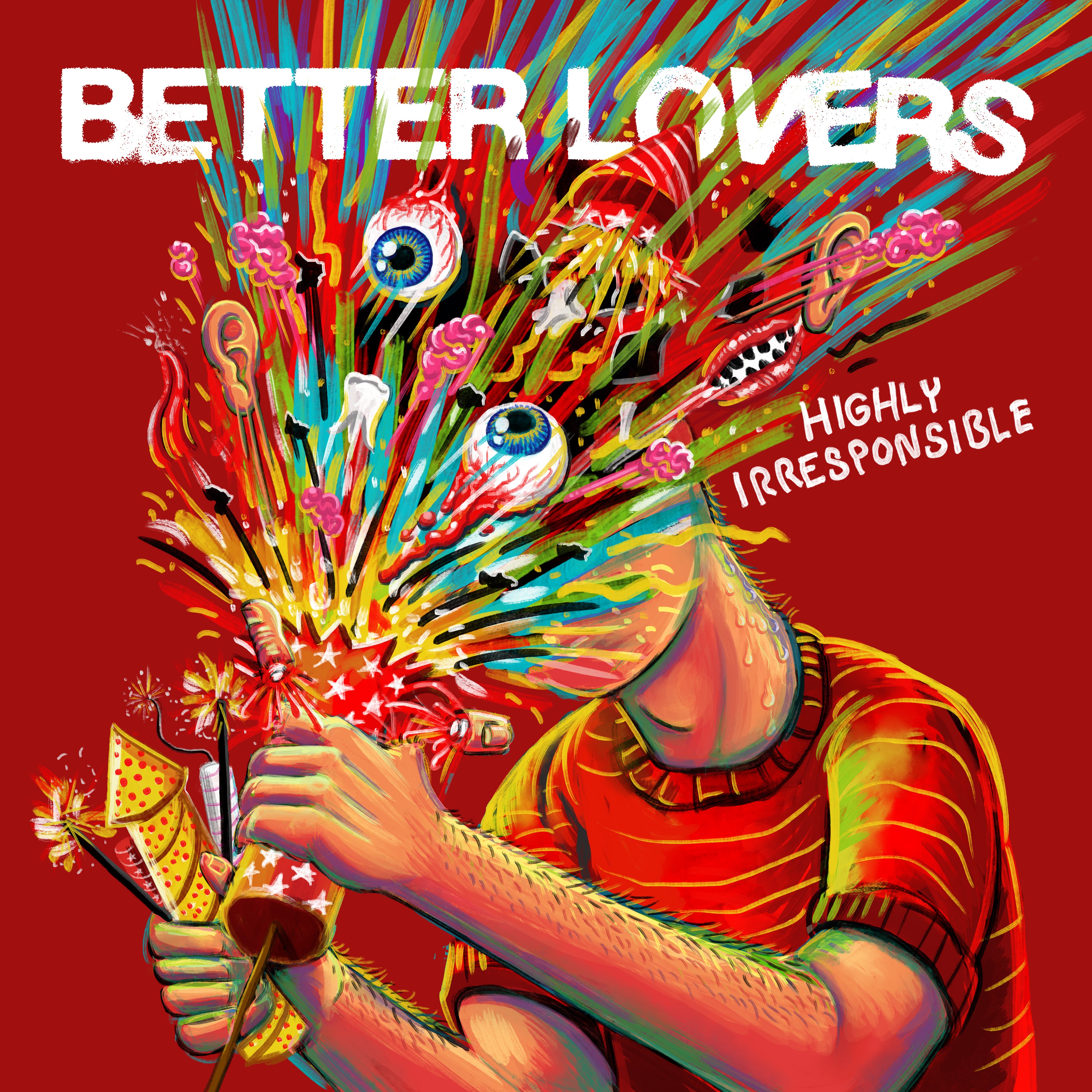 Highly Irresponsible (Deluxe Edition) Butterfly Variant (750