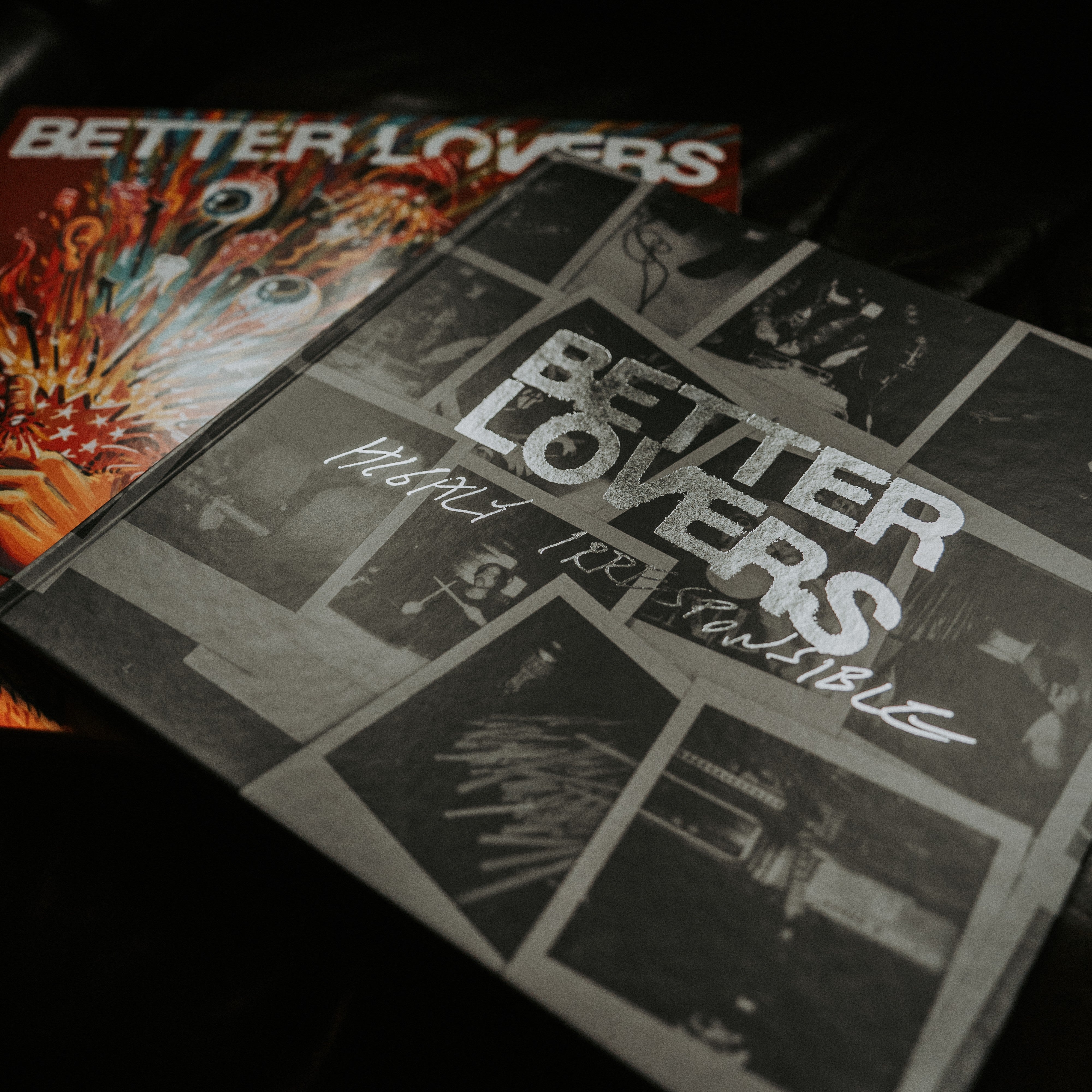 Highly Irresponsible Box Set (Limited to 500) – Better Lovers
