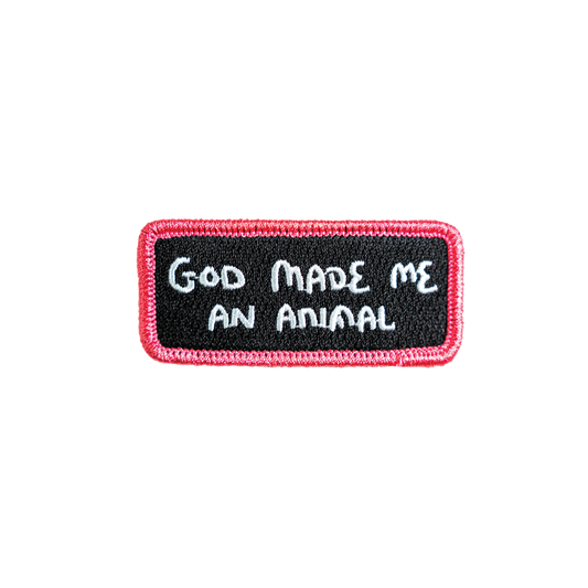 God Made Me An Animal Patch